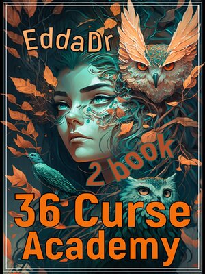 cover image of 36 Curse Academy 2.
